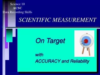 SCIENTIFIC MEASUREMENT