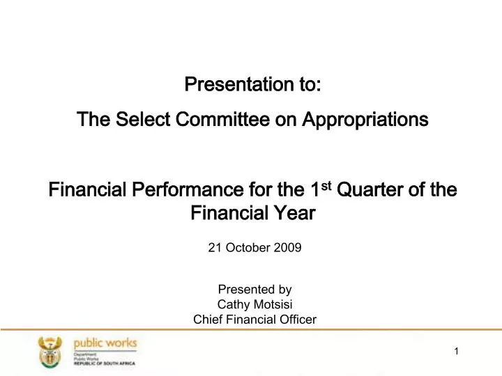 21 october 2009 presented by cathy motsisi chief financial officer
