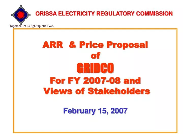arr price proposal of gridco for fy 2007 08 and views of stakeholders february 15 2007