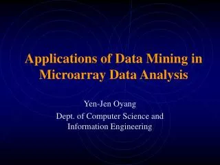 Applications of Data Mining in Microarray Data Analysis