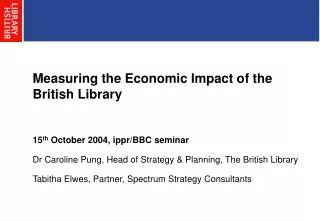 Measuring the Economic Impact of the British Library