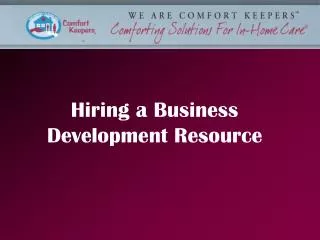 Hiring a Business Development Resource