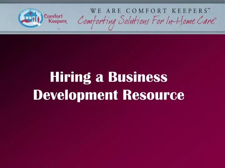 hiring a business development resource