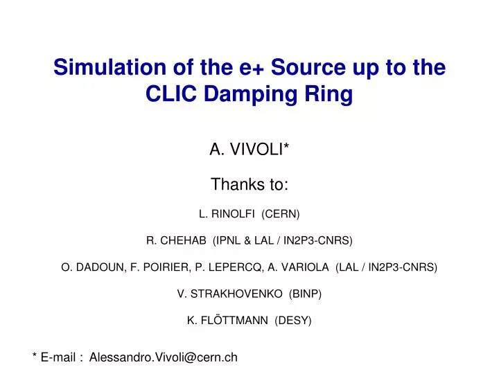 simulation of the e source up to the clic damping ring