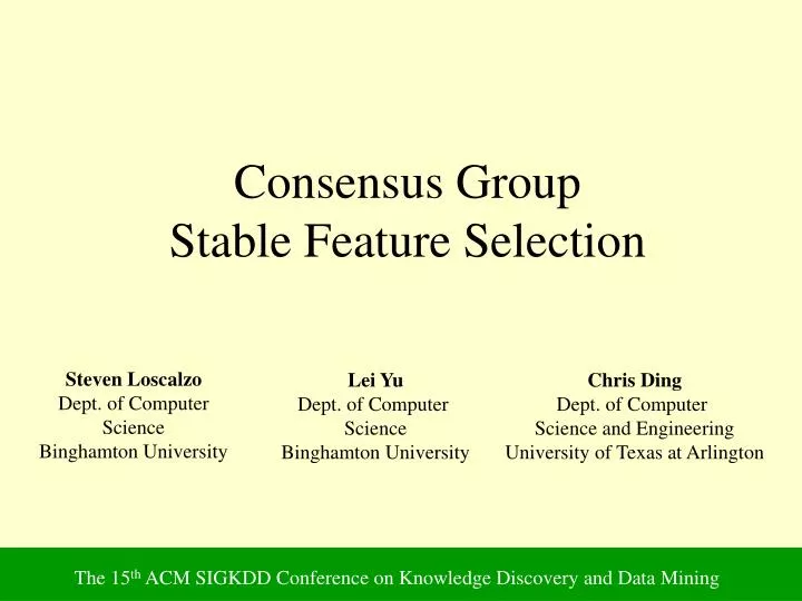 consensus group stable feature selection