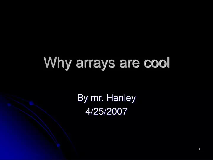 why arrays are cool