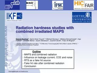 Radiation hardness studies with combined irradiated MAPS