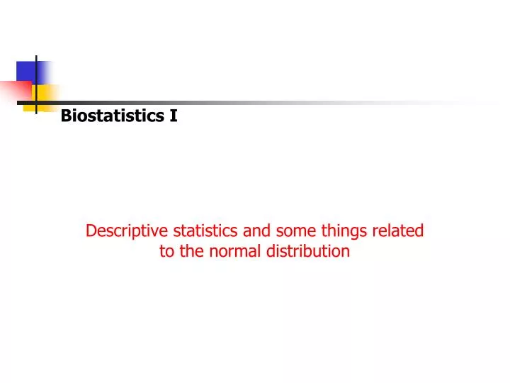 biostatistics i