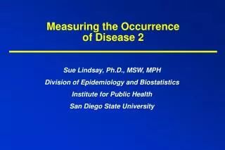 Measuring the Occurrence of Disease 2