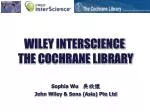WILEY INTERSCIENCE THE COCHRANE LIBRARY - slide 1