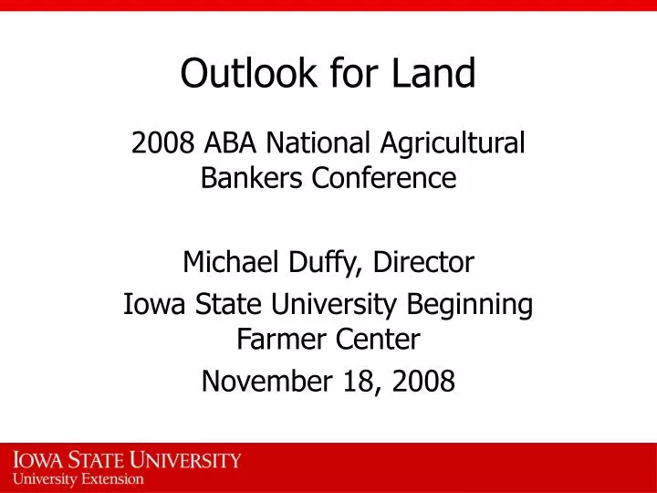 outlook for land