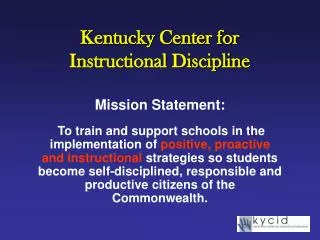 Kentucky Center for Instructional Discipline