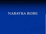 NABAVKA ROBE - slide 1
