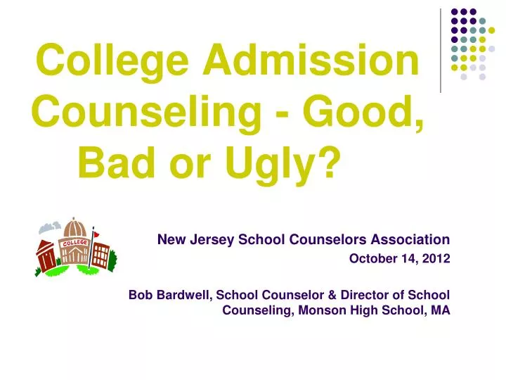 college admission counseling good bad or ugly