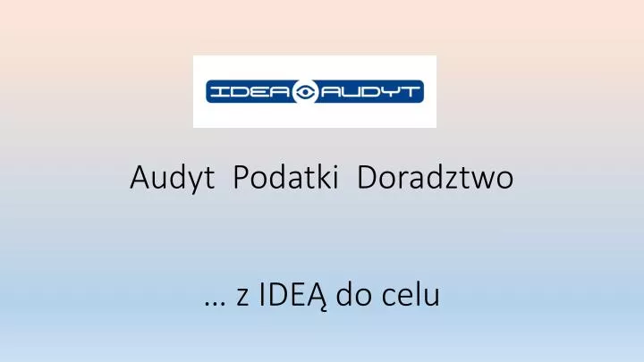 audyt podatki doradztwo z ide do celu