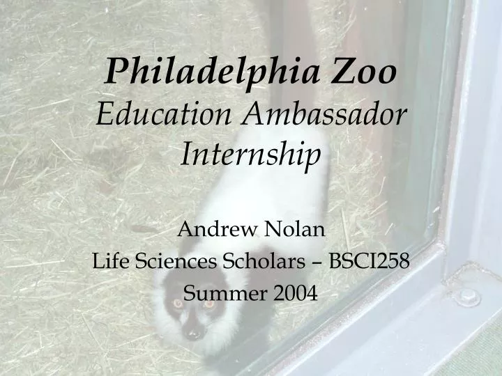 philadelphia zoo education ambassador internship
