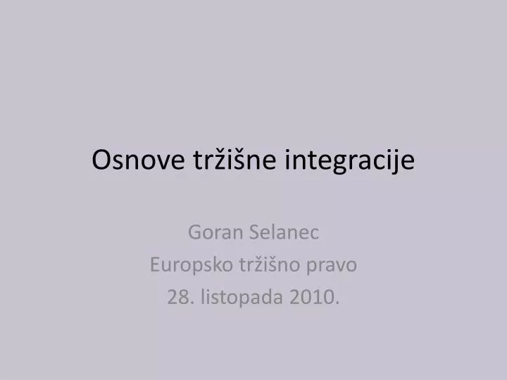 osnove tr i ne integracije