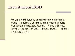 esercitazioni isbd