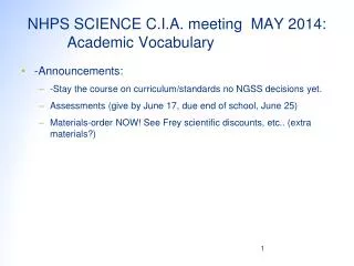 NHPS SCIENCE C.I.A. meeting MAY 2014: 	 Academic Vocabulary