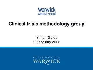 Clinical trials methodology group