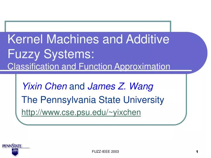 kernel machines and additive fuzzy systems classification and function approximation