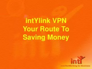 intYlink VPN Your Route To Saving Money