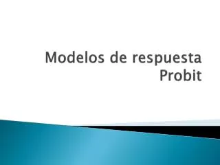 modelos de respuesta probit