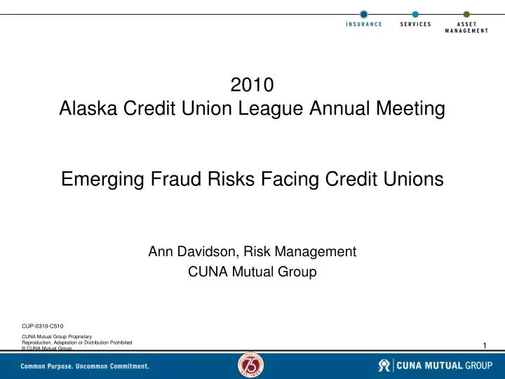 2010 alaska credit union league annual meeting emerging fraud risks facing credit unions