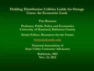 Holding Distribution Utilities Liable for Outage Costs: An Economic Look