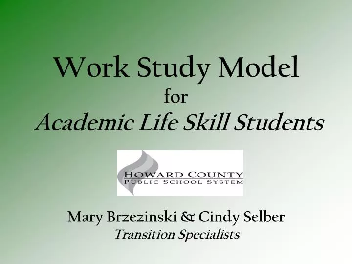 work study model for academic life skill students