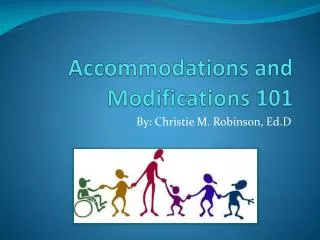 Accommodations and Modifications 101