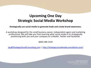 Upcoming One Day Strategic Social Media Workshop