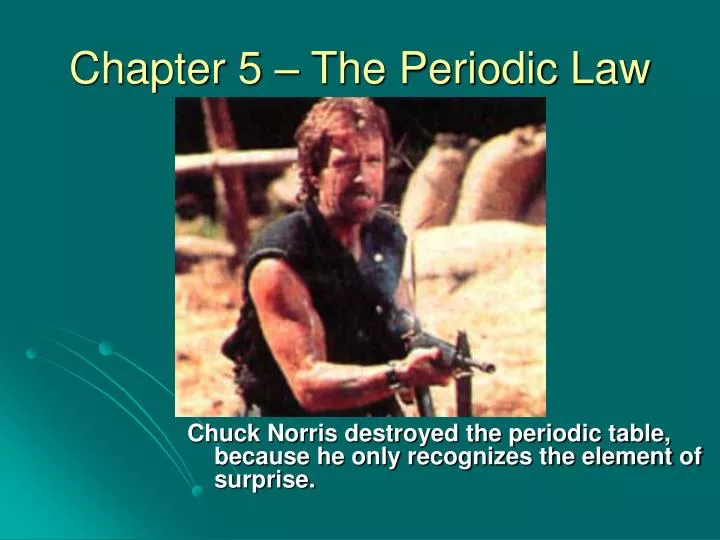 chapter 5 the periodic law