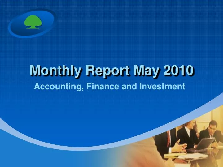 monthly report may 2010