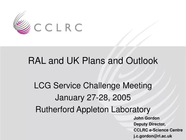 ral and uk plans and outlook