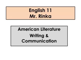 English 11 Mr. Rinka