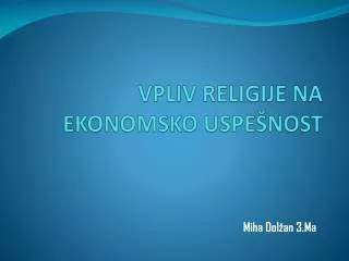 vpliv religije na ekonomsko uspe nost