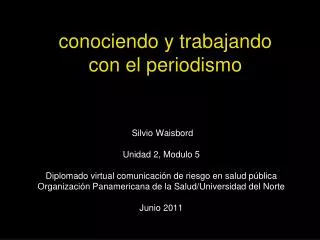 conociendo y trabajando con el periodismo