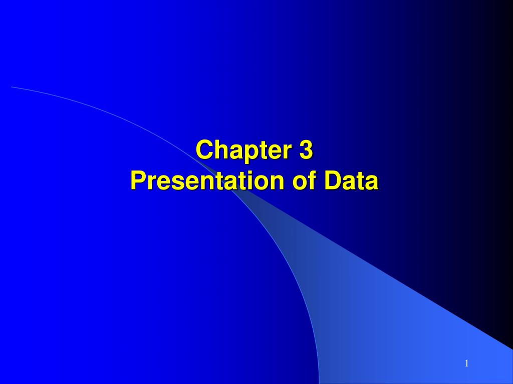 PPT - Chapter 3 Presentation of Data PowerPoint Presentation, free ...