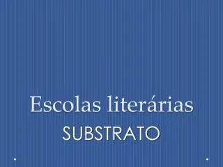 escolas liter rias