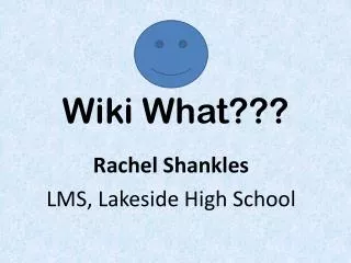 Wiki What???