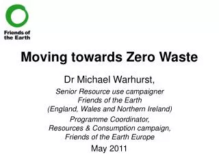 Moving towards Zero Waste