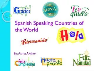 Spanish Speaking Countries of the World