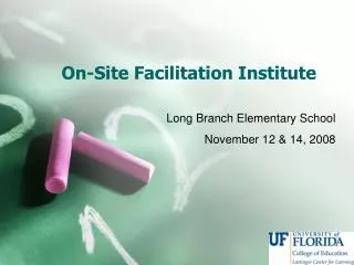 On-Site Facilitation Institute