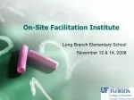 On-Site Facilitation Institute - slide 1