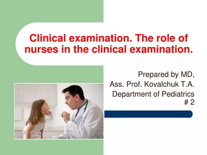 clinical examination the role of nurses in the clinical examination