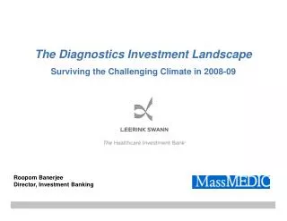 The Diagnostics Investment Landscape Surviving the Challenging Climate in 2008-09