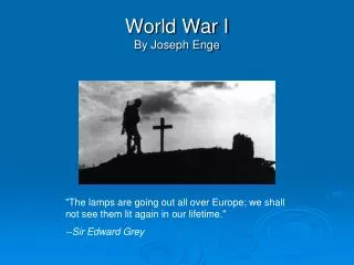 World War I By Joseph Enge