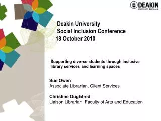 Deakin University Social Inclusion Conference 18 October 2010