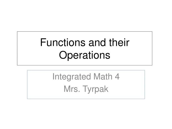 functions and their operations